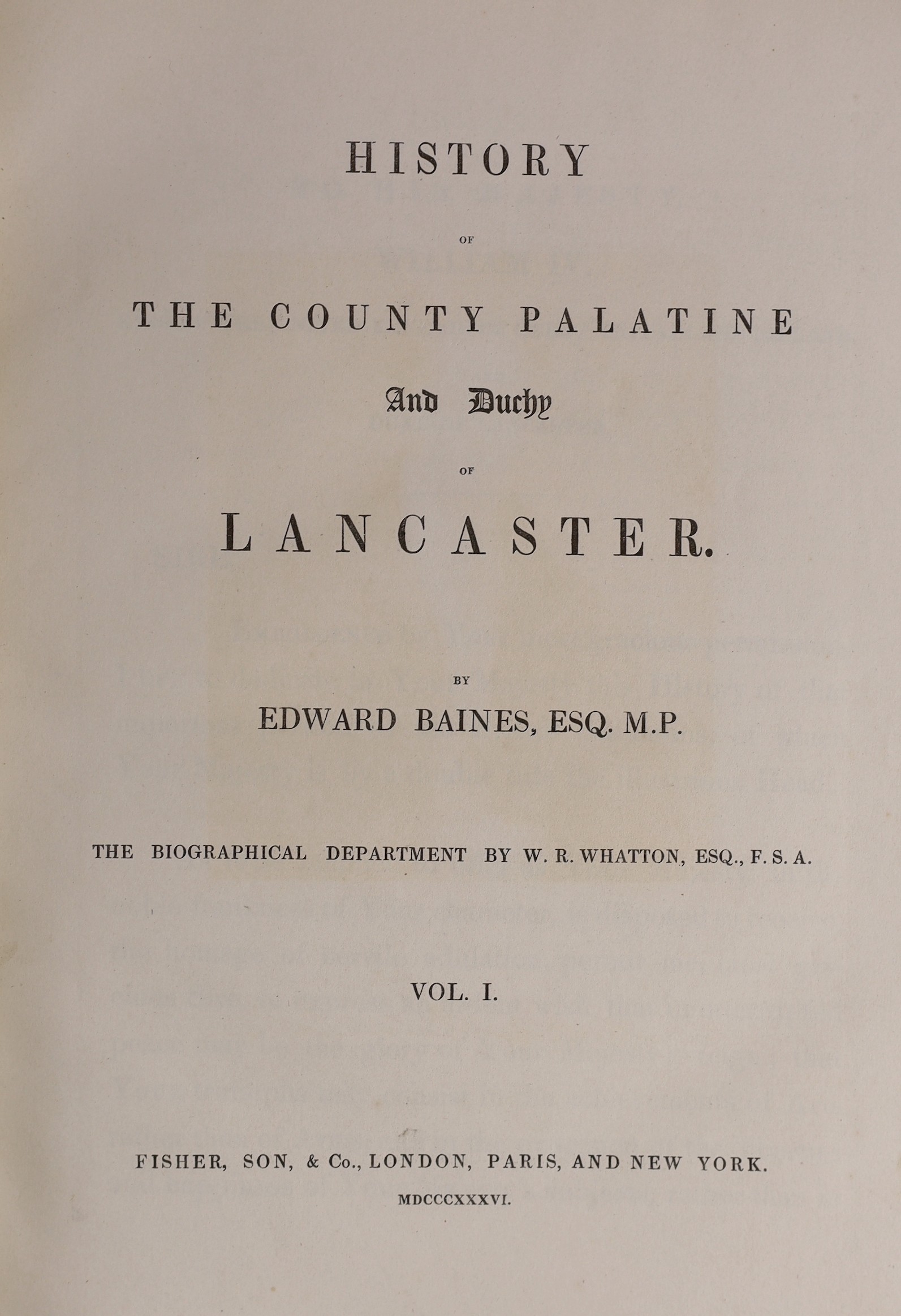 LANCASTER - Baines, Edward - The History of the County Palatine and Duchy of Lancaster, 4 vols, 4to, rebacked dark maroon morocco, with 2 frontises, 2 folding maps and 120 engraved plates, boards scuffed, endpapers renew